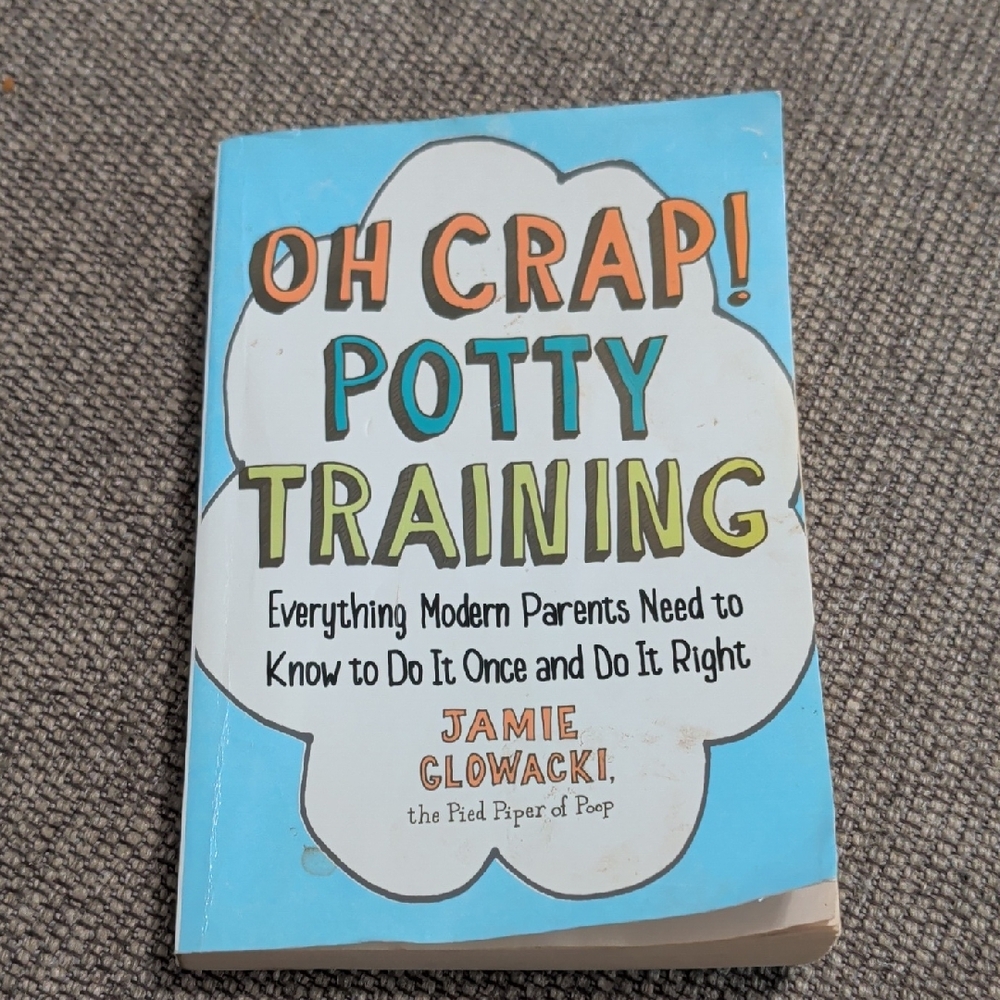 Oh Crap! Potty Training Book